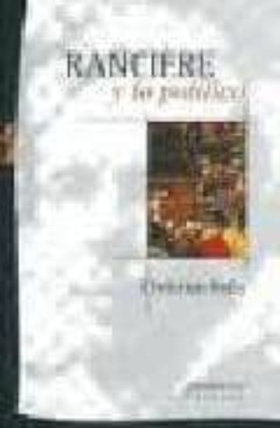 Ranciere Y Lo Politico