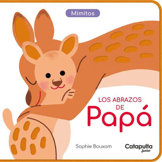 Mimitos: Los Abrazos De Papá