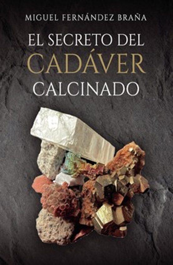 El Secreto Del Cadaver Calcinado