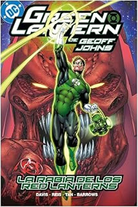 Green Lantern De Geoff Johns 10 La Rabia De Los Red Lanterns