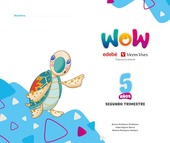 Proyecto Wow 5 Años Segundo Trimestre