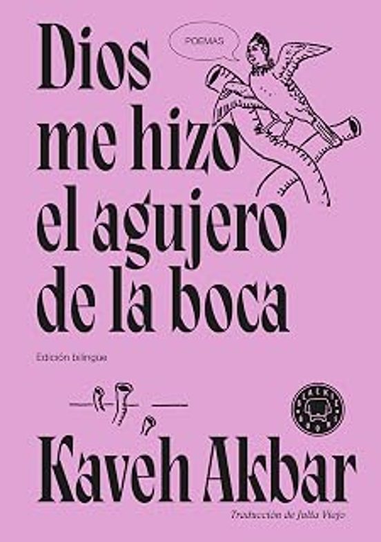 Dios me hizo el agujero de la boca