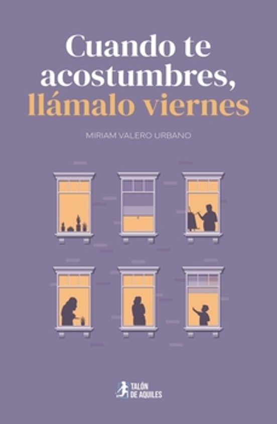 Cuando Te Acostumbres Llámalo Viernes