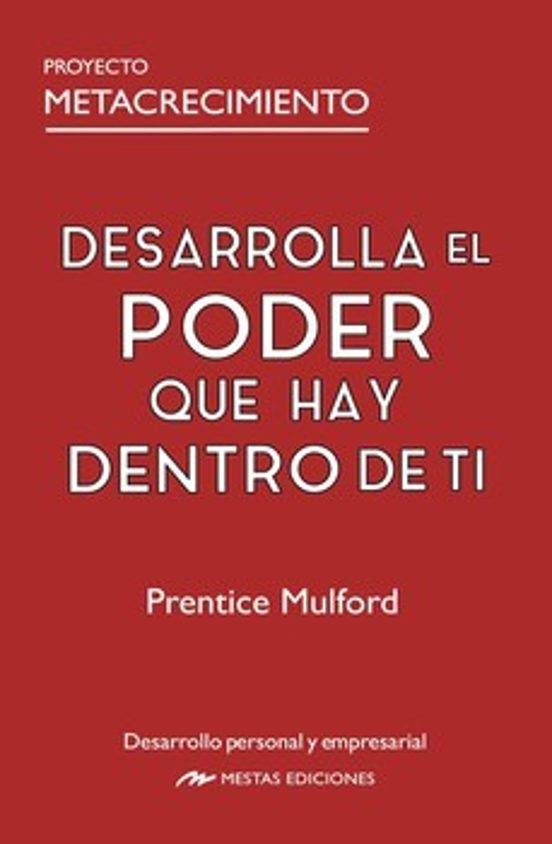 Desarrolla El Poder Que Hay Dentro De Ti