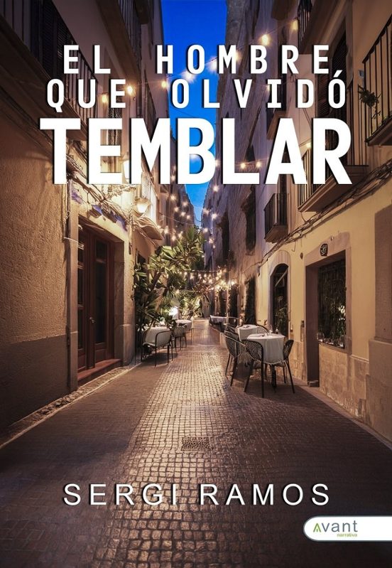 El hombre que olvidó temblar