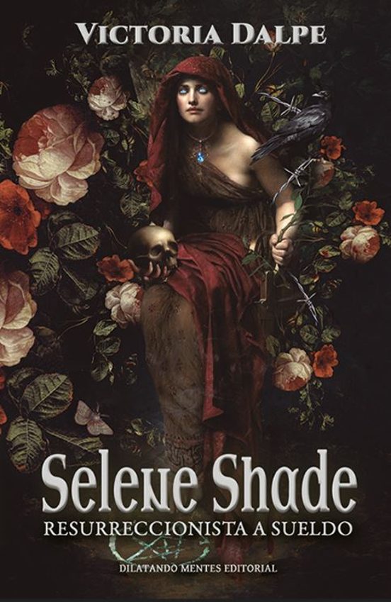 Selene Shade. Resurreccionista A Sueldo
