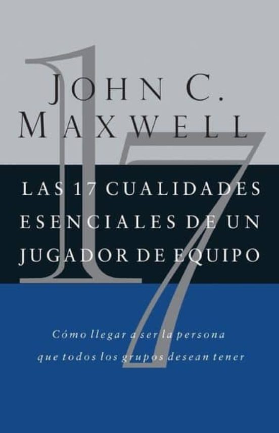 17 Cualidades Esenciales De Un Jugador De Equipo: Como Llegar A Ser La