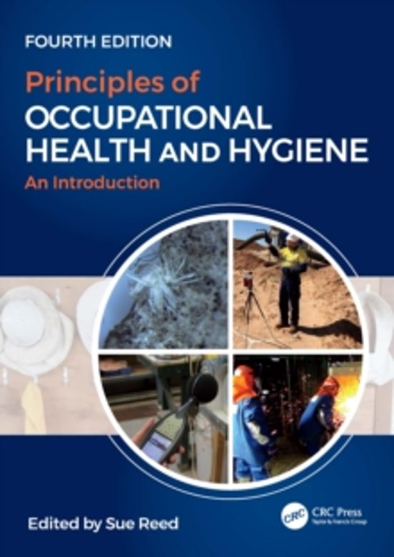 Principles Of Occupational Health And Hygiene