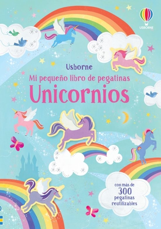 Unicornios: Mi Pequeño Libro De Pegatinas