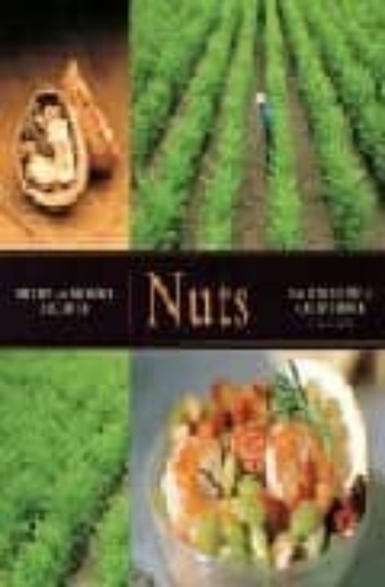 Nuts: Sweet And Savory Recipes From Diamond Of Carolina