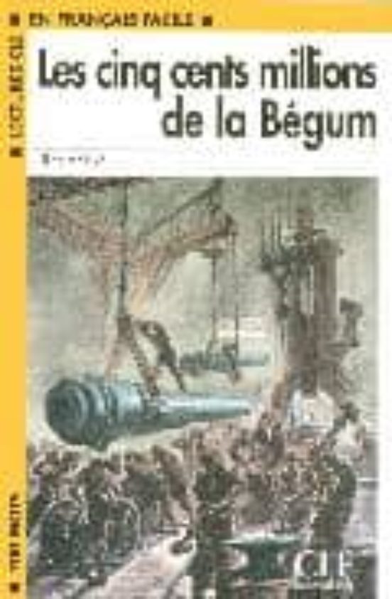Les Cinq Cent Millions De La Begum