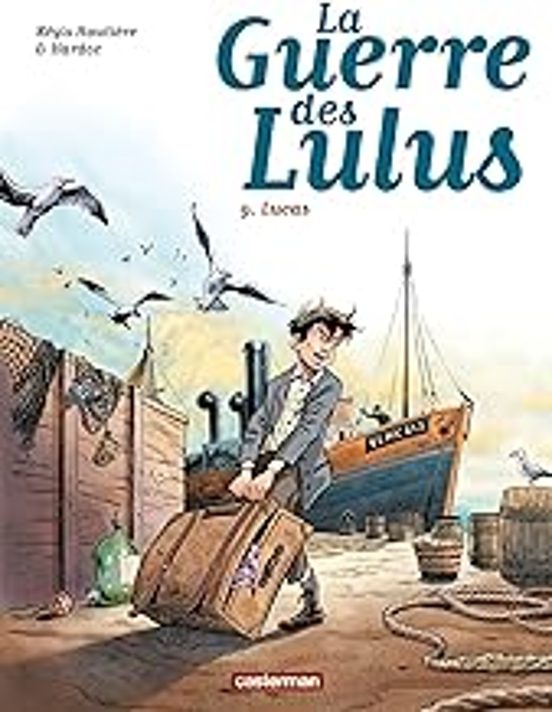 La Guerre Des Lulus. Volume 9 Lucas
