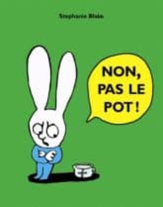 Non Pas Le Pot!
