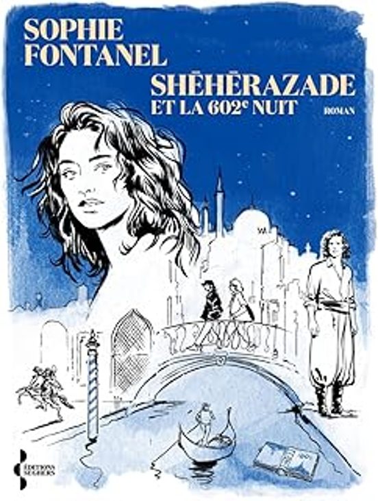 Shéhérazade Et La 602e Nuit
