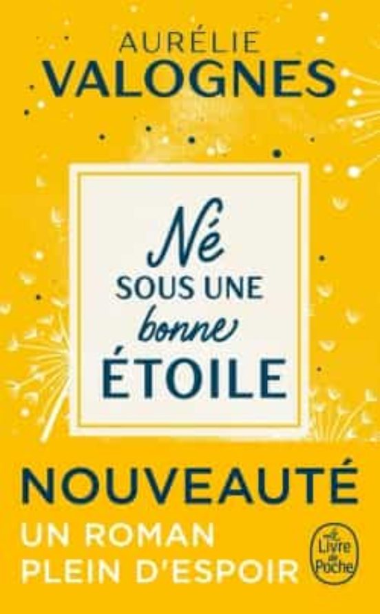 Né Sous Une Bonne Étoile