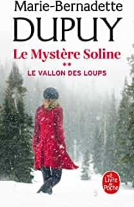 Le Mystère Soline. Vol. 2. Le Vallon des Loups