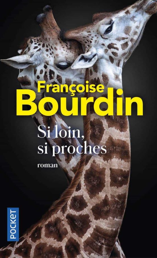 Si Loin Si Proches
