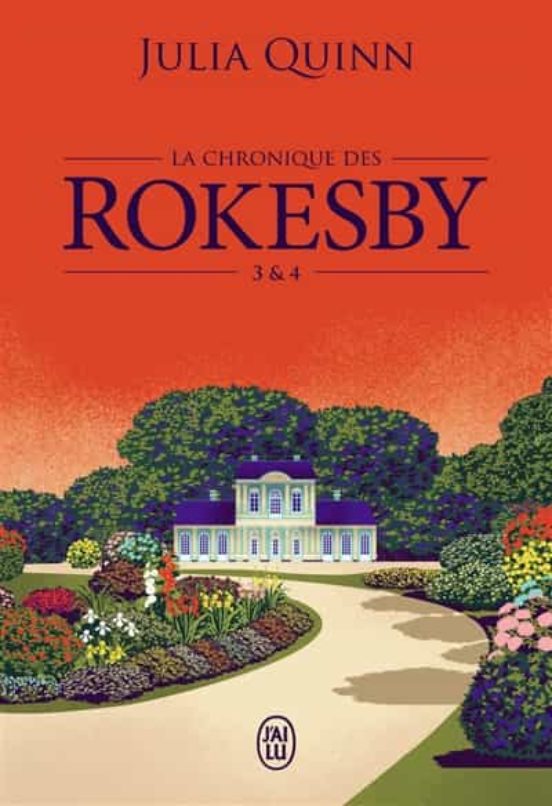 La Chronique Des Rokesby Volume 3 & 4