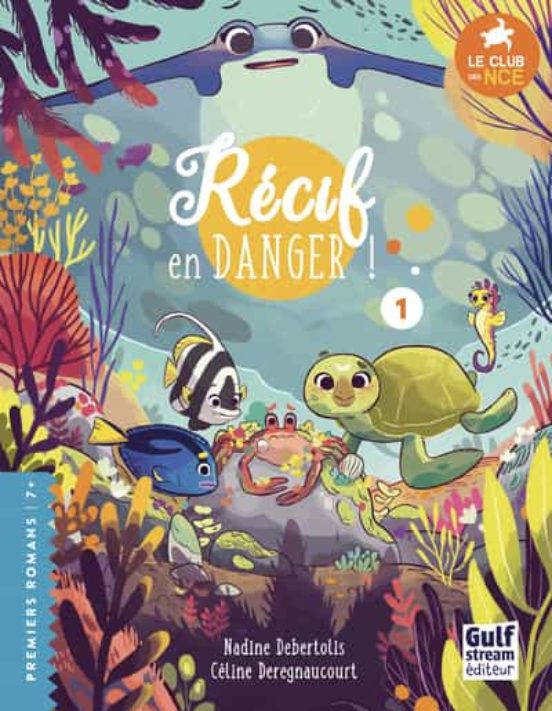 Le Club Des Nageoires Et Des Carapaces Extraordinaires - Tome 1 R Ecif