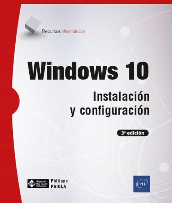 Windows 10: Instalacion Y Configuracion
