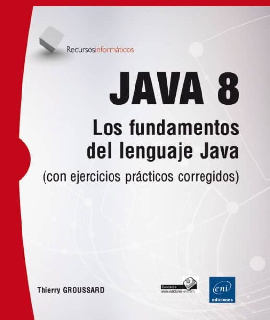 Java 8: Los Fundamentos Del Lenguaje Java