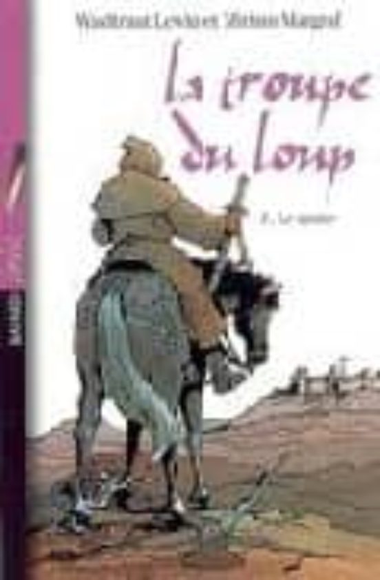 La Troupe du Loup: Le Moine