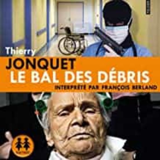 Le Bal Des Débris