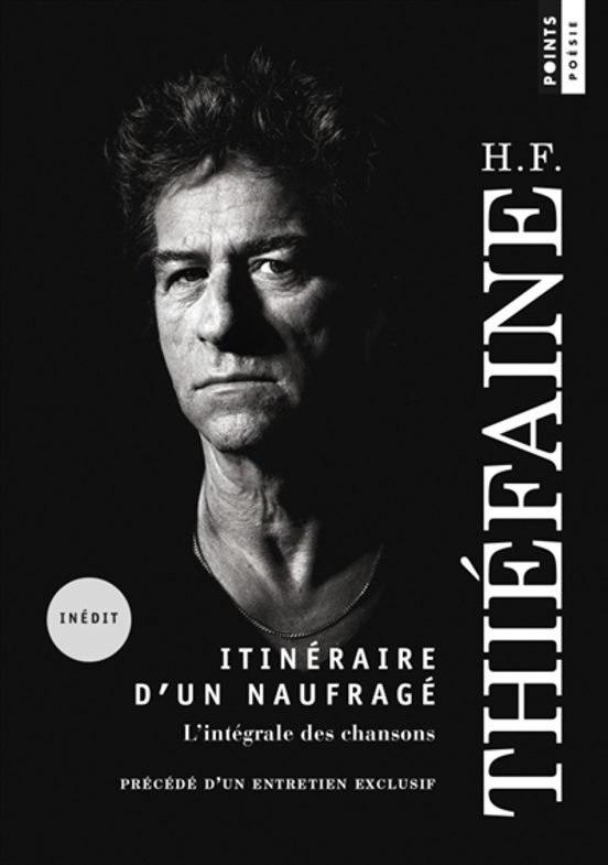 Itineraire D Un Naufrage : L Integrale Des Chansons : Precede D U N En
