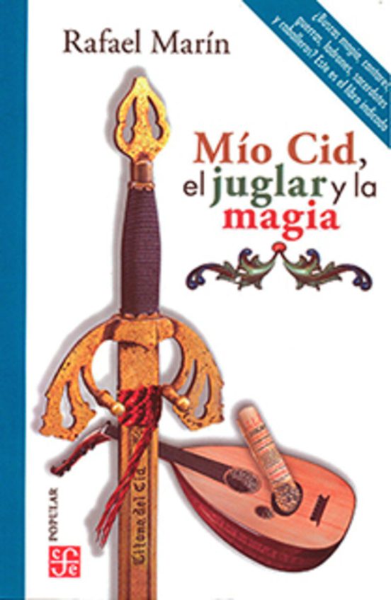 Mio Cid El Juglar Y La Magia
