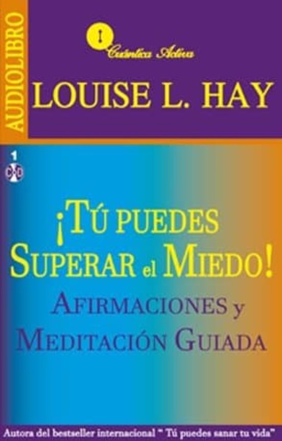 ¡tu Puedes Superar El Miedo!