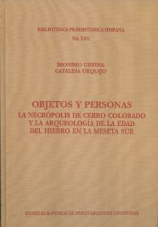 Objetos Y Personas: La Necrópolis De Cerro Colorado Y La Arqueologia