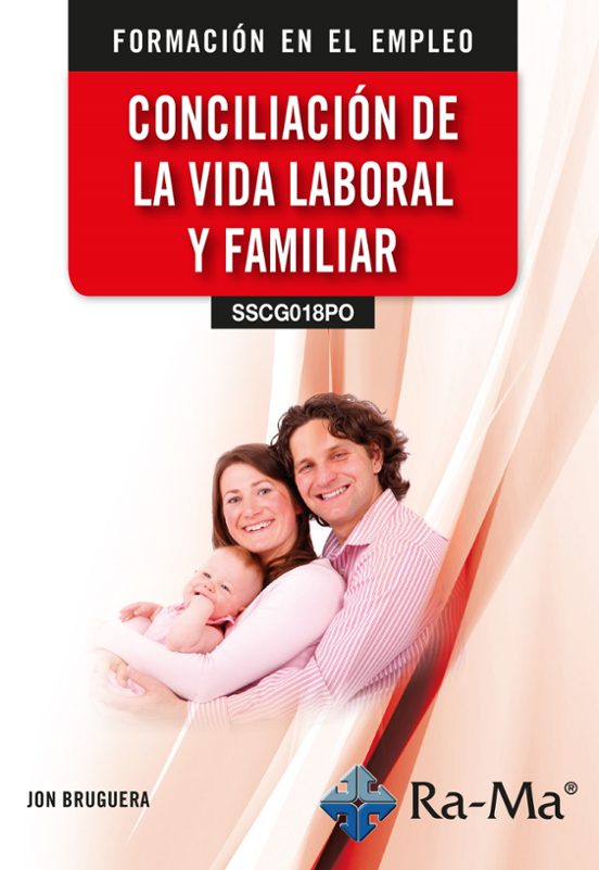 Conciliación De La Vida Laboral Y Familiar