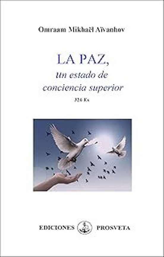 La Paz Un Estado De Conciencia Superior
