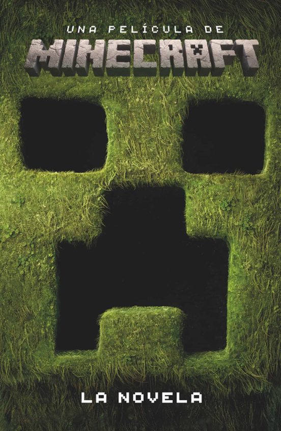 Una Película De Minecraft. La Novela