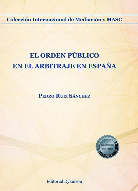 El Orden Público En El Arbitraje En España