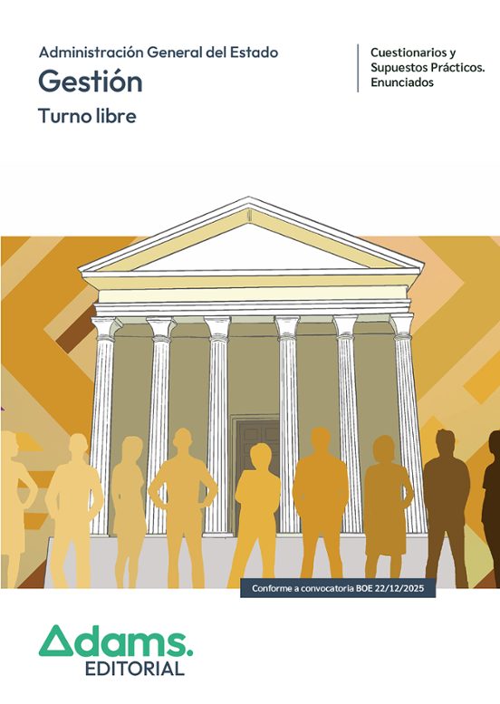 Gestión De La Administración Del Estado. Turno Libre. Cuestionari Os Y