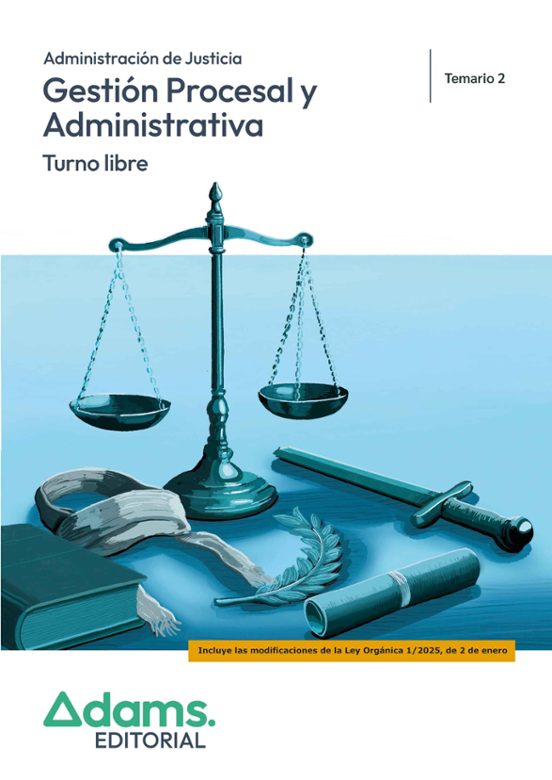 Gestión Procesal Y Administrativa. Turno Libre. Temario 2