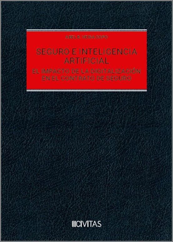 Seguro E Inteligencia Artificil. El Impacto De La Digitalizacion En El