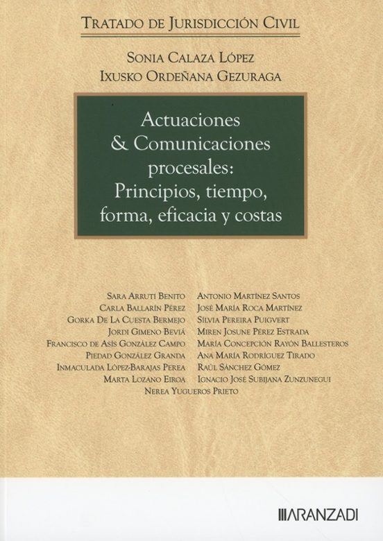 Actuaciones & Comunicaciones Procesales: Principios Tiempo Forma Efica