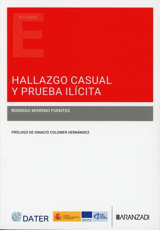 Hallazgo Casual Y Prueba Ilícita