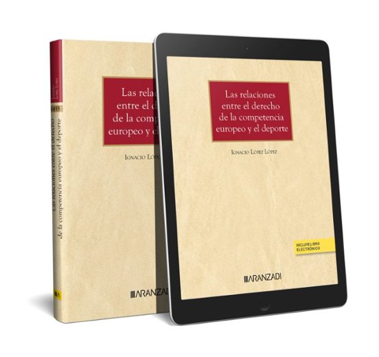 Relaciones Entre El Derecho De La Competencia Europeo Y El Deporte