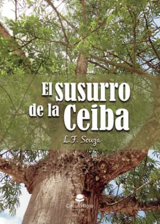 El Susurro De La Ceiba