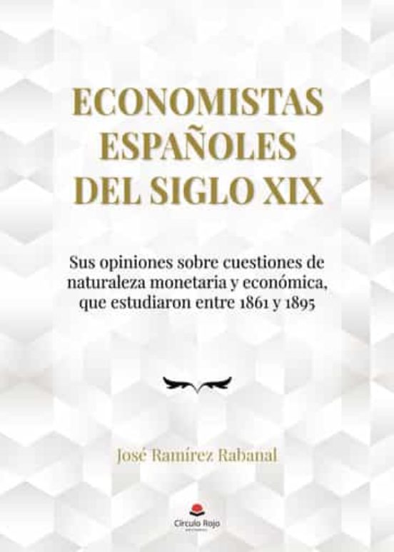 Economistas Españoles Del Siglo XIX