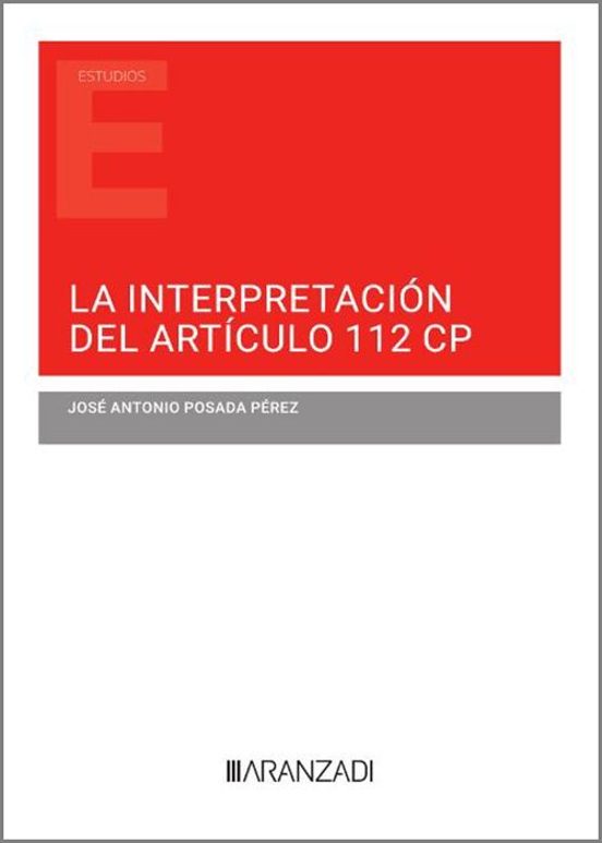 Interpretación Del Artículo 112 Cp
