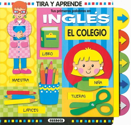 Tus Primeras Palabras En Inglés. El Colegio