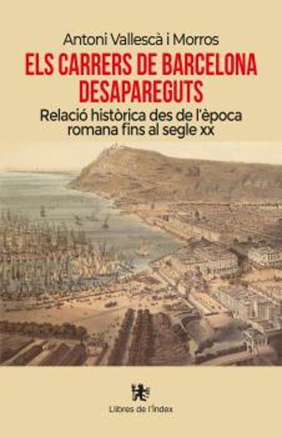 Els Carrers De Barcelona Desapareguts