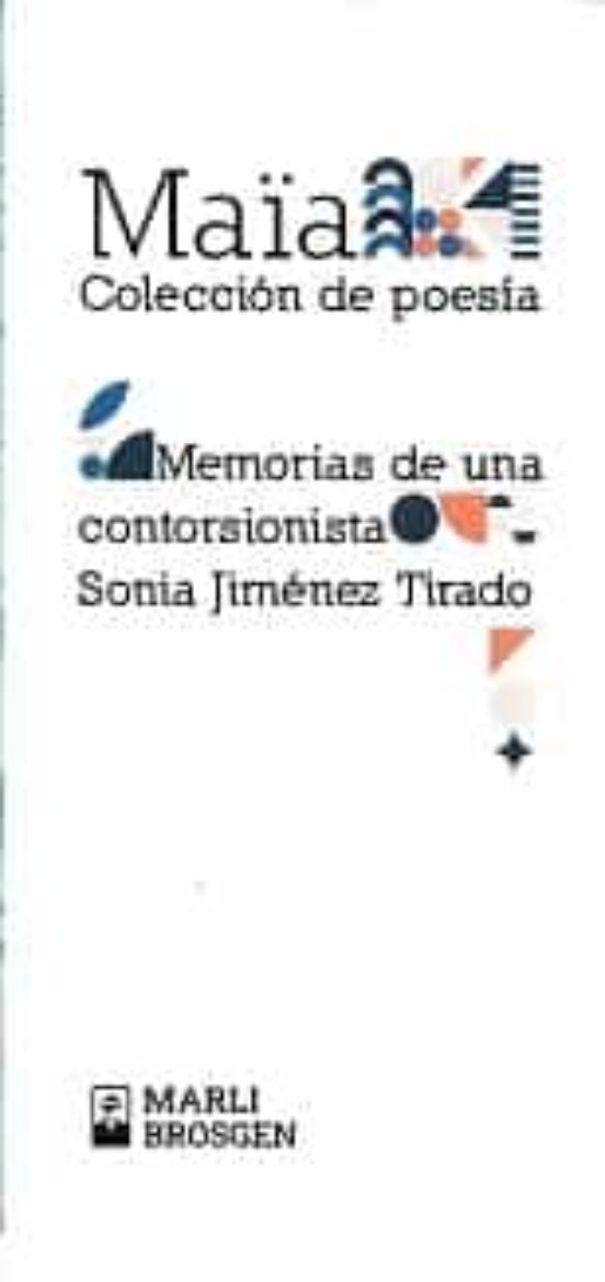 Memorias De Una Contorsionista