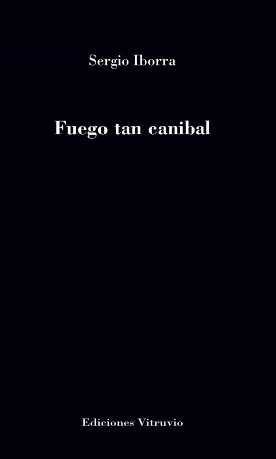Fuego Tan Caníbal