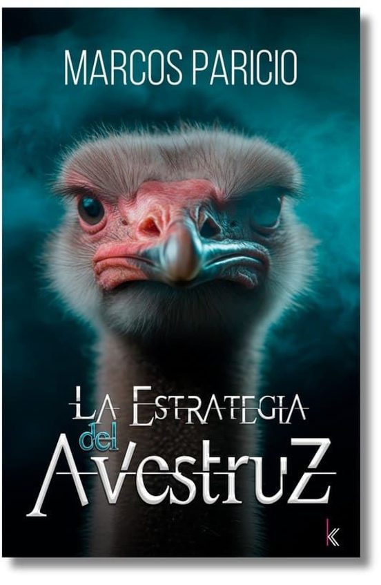 La Estrategia Del Avestruz