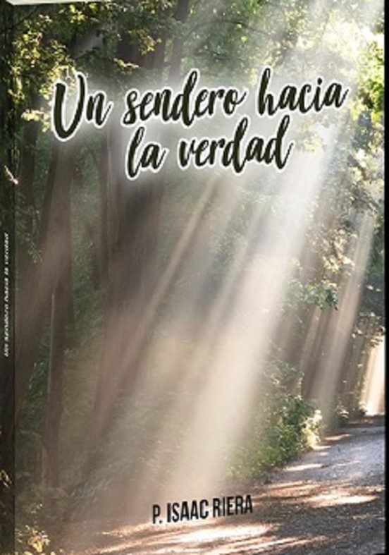 Un Sendero Hacia La Verdad